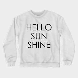 Hello Sunshine Crewneck Sweatshirt